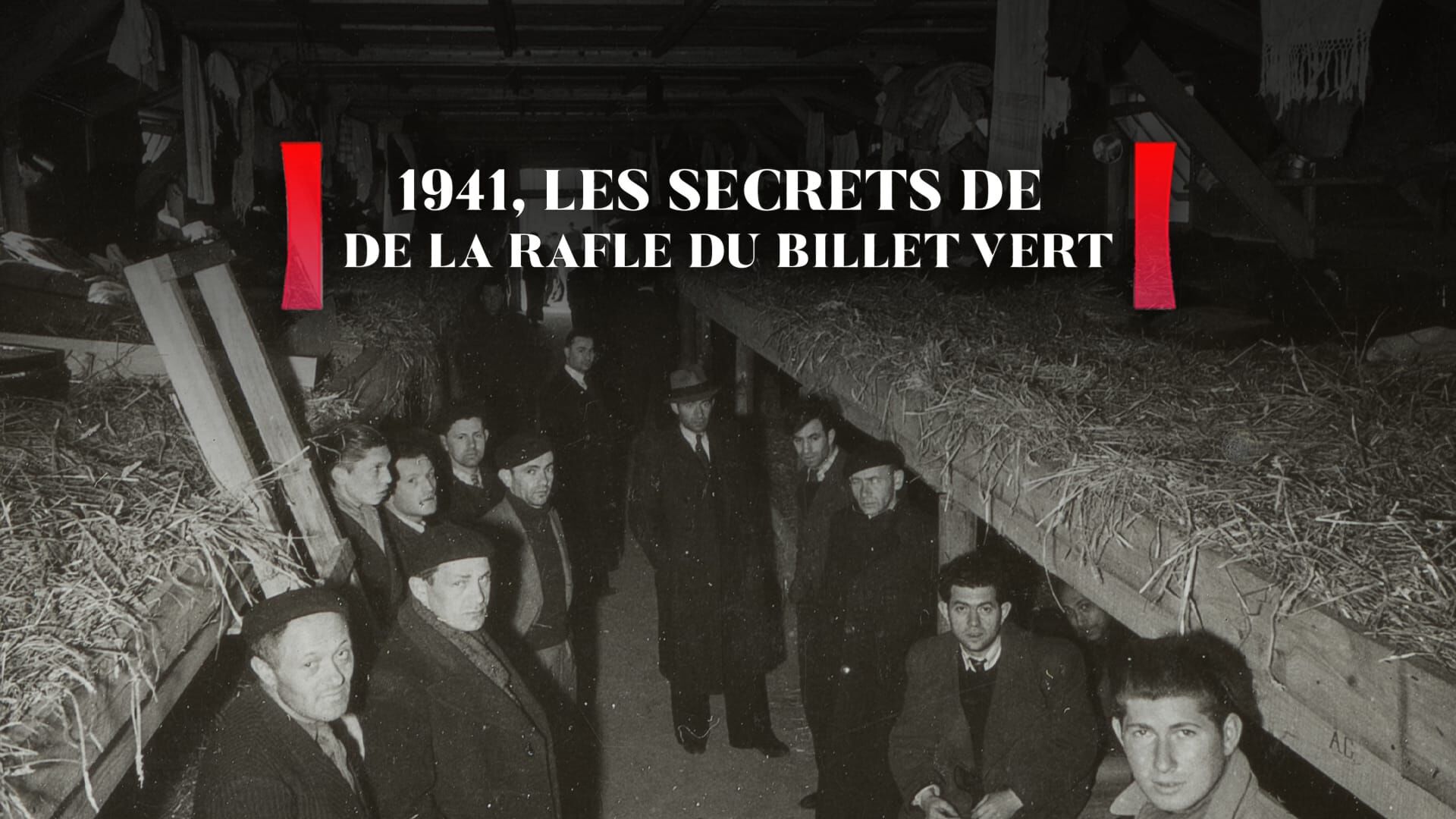 1941, les secrets de la rafle du billet vert