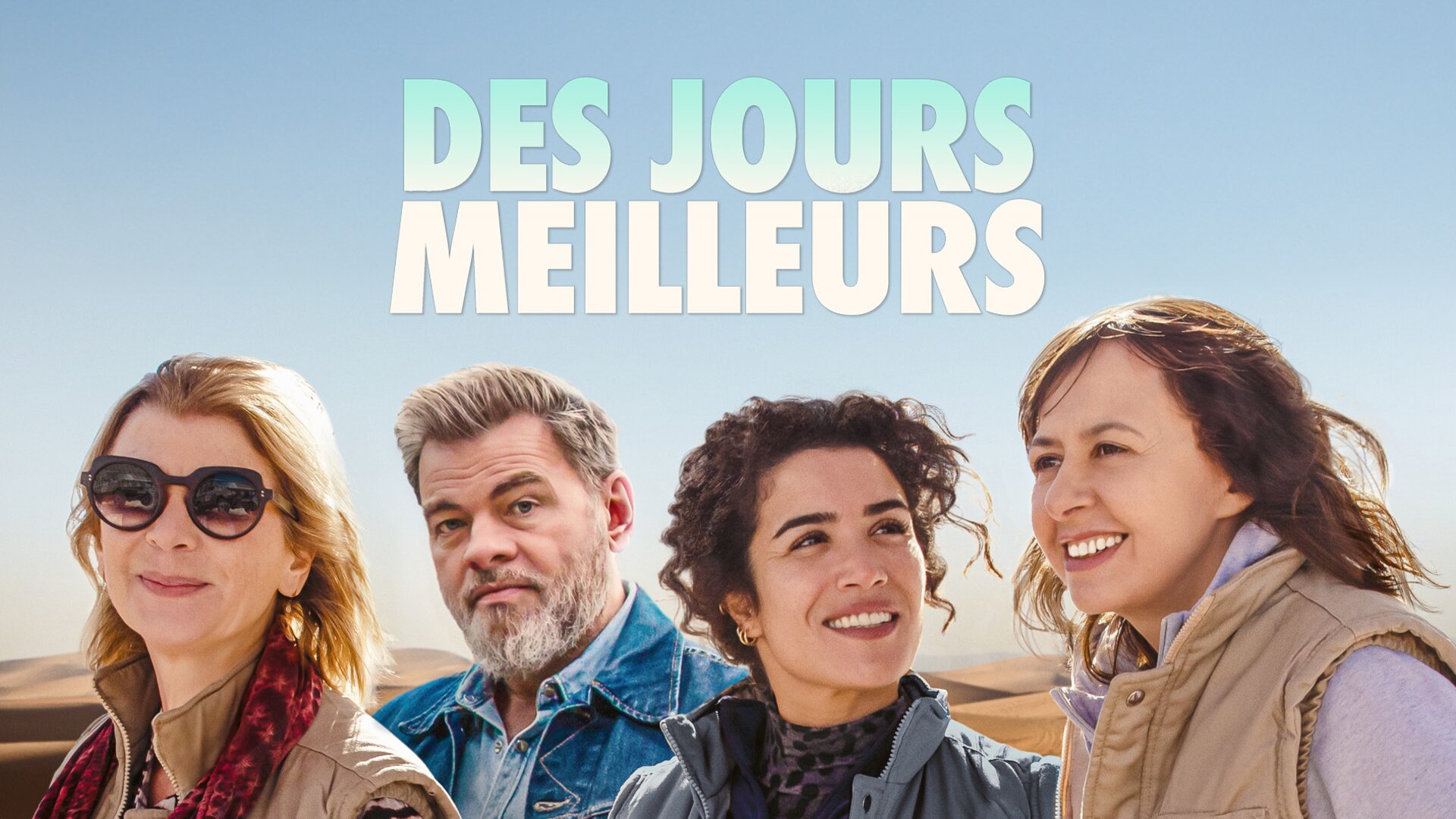 Des jours meilleurs