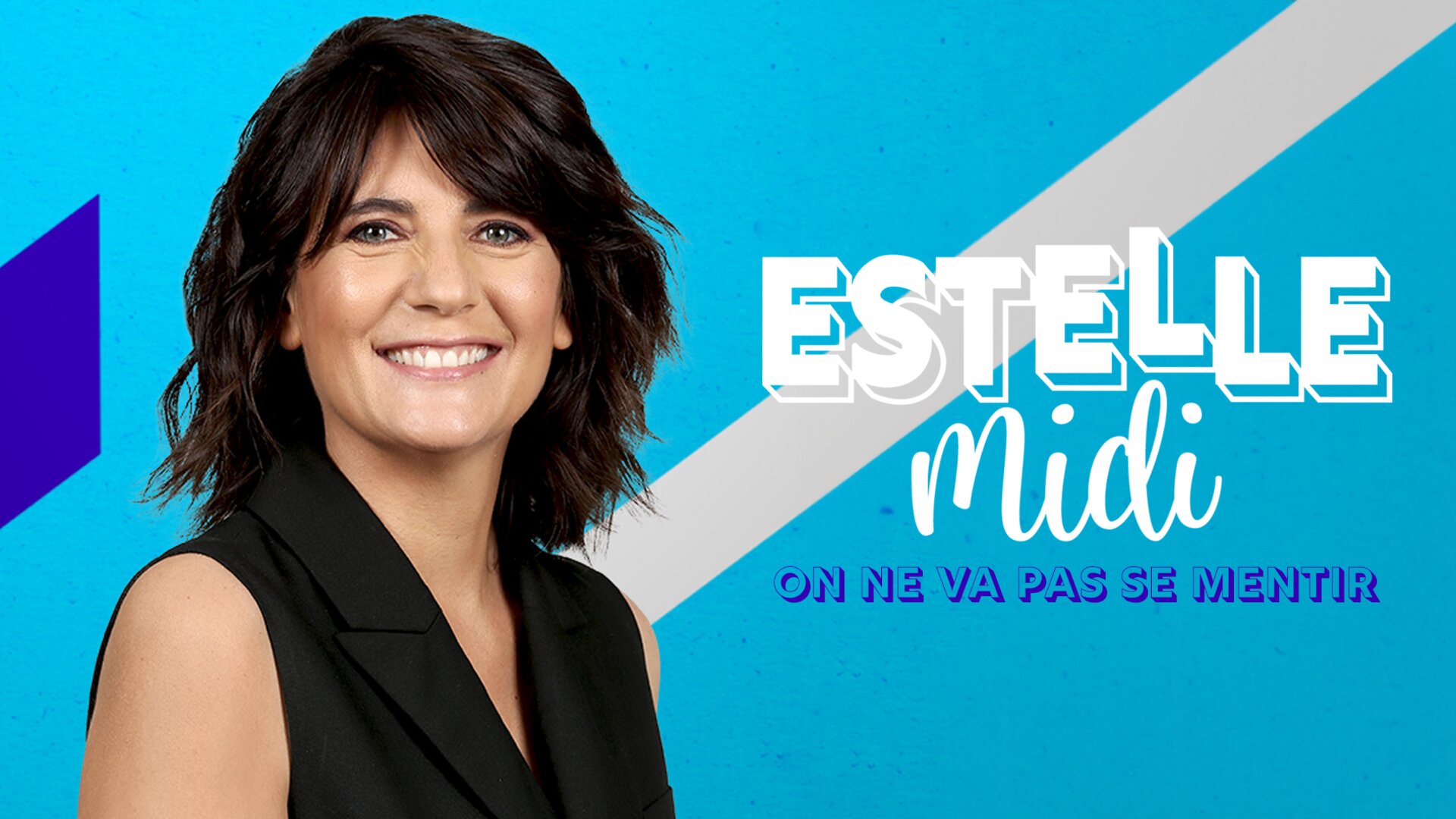 Estelle midi : on ne va pas se mentir