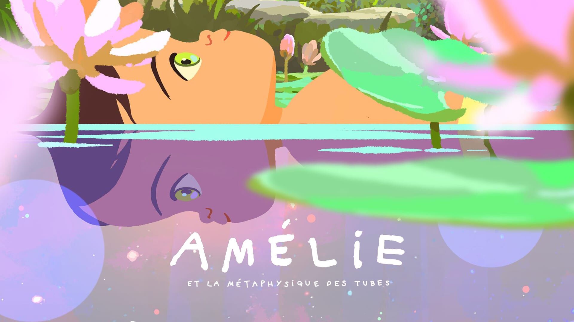 Amélie et la Métaphysique des tubes