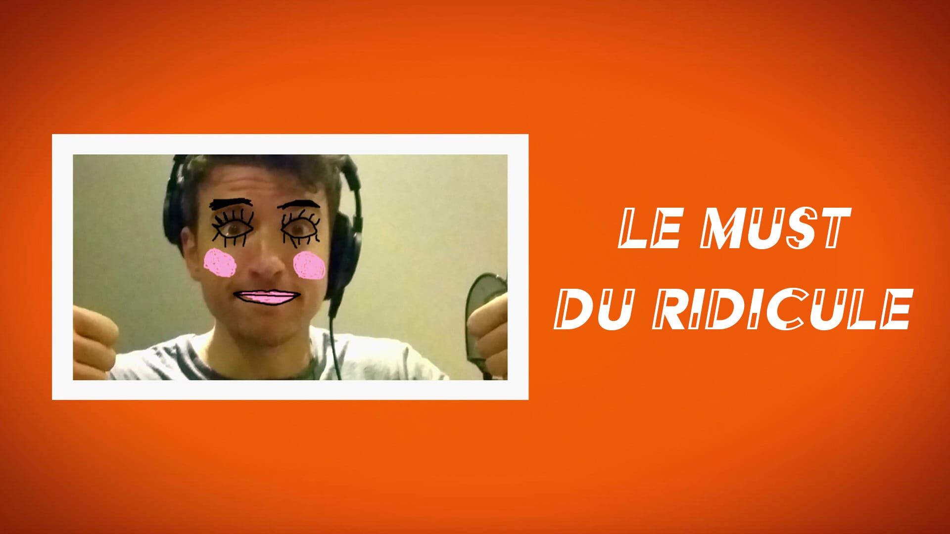 Le Must du ridicule