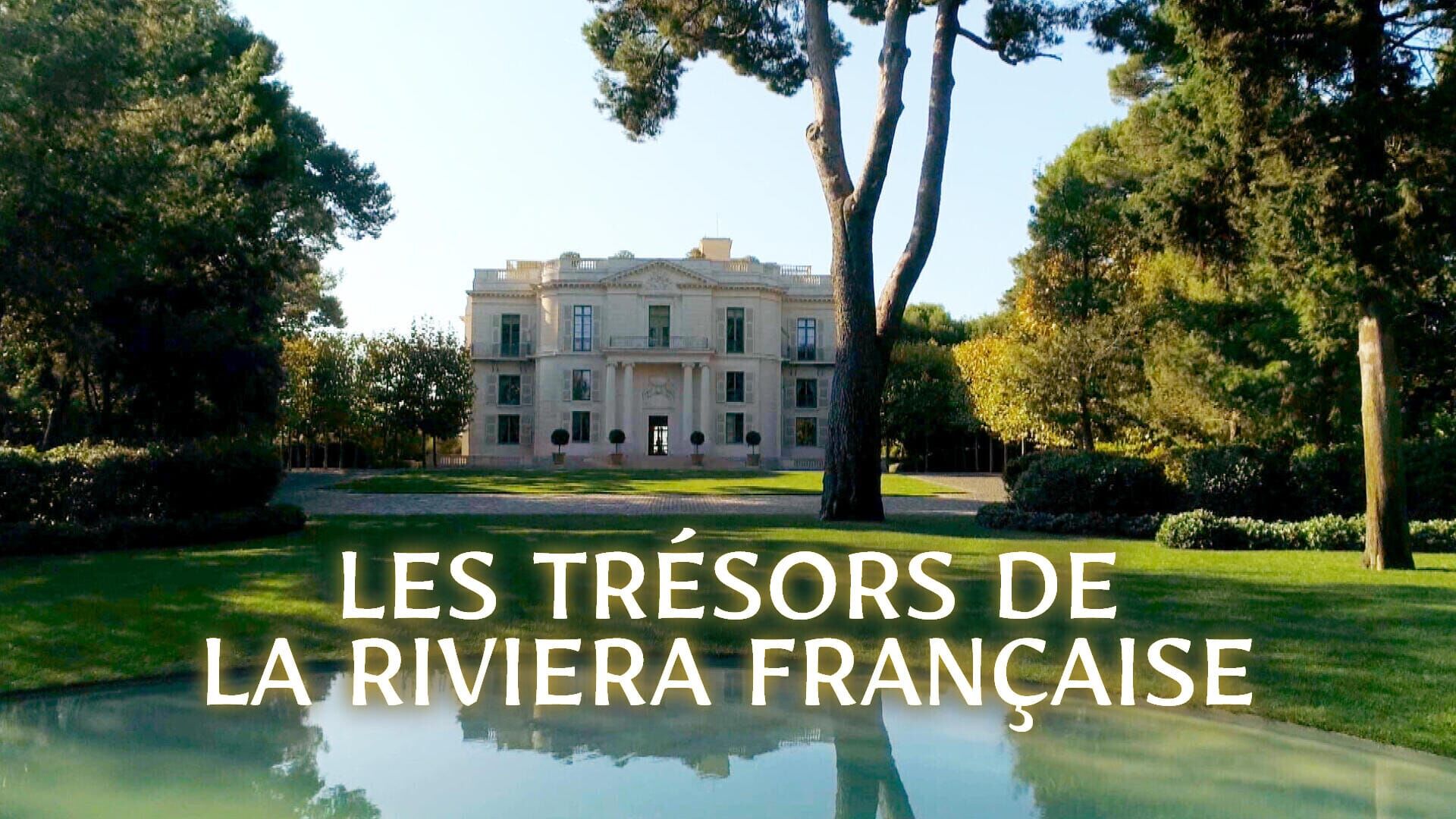 Les trésors de la Riviera française