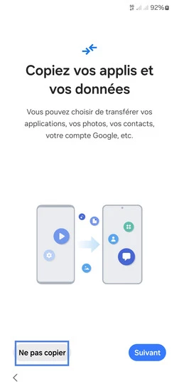Étape 7 : Copiez vos applis et vos données si vous le souhaitez, sélectionnez Ne pas copier dans notre exemple.