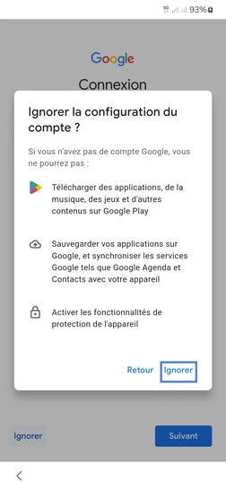 Étape 9 : Confirmez la non connexion à un compte Google en cliquant sur Ignorer.