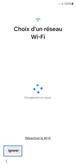 Étape 5 : Ignorez la connexion à un réseau wifi.
vous aurez la possibilité de vous connecter à un réseau wifi plus tard.