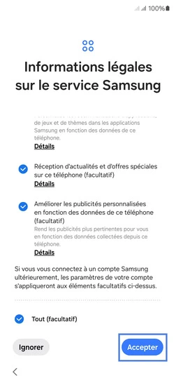 Étape 11 : Informations légales sur le service Samsung, appuyez sur Accepter.
