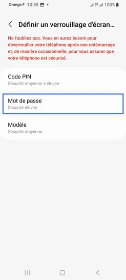 Étape 8 : La première fois, définissez un mode de verrouillage d'écran de secours.
les écrans comprenant des infos sensibles (saisies de code PIN, mot de passe...) ne peuvent plus être capturés. Suivez les instructions données en fonction du mode que vous aurez choisi.