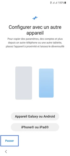 Étape 4 : Configuration avec un autre appareil : dans notre exemple, allez sur Passer.