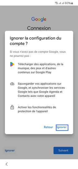 Étape 9 : Confirmez la non connexion à un compte Google.