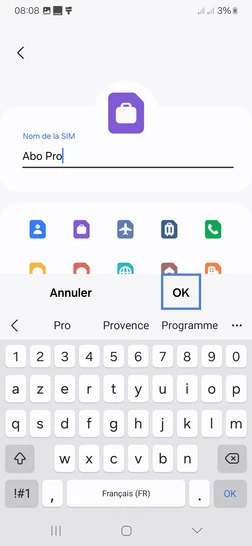Étape 7 : Renommez votre carte SIM puis validez la saisie avec OK.