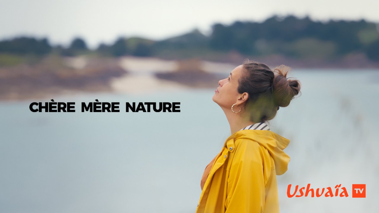 Chère mère nature