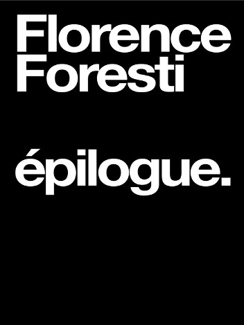 Florence Foresti - épilogue