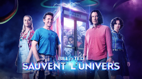 Bill & Ted sauvent l'univers