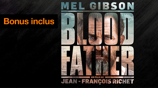 Blood Father - édition spéciale