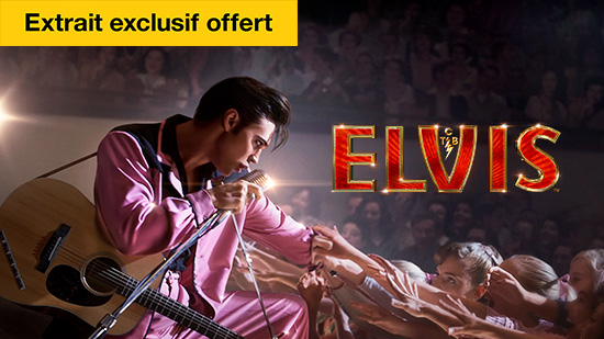 Elvis - extrait exclusif offert