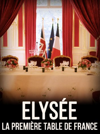 Elysée, à la première table de France