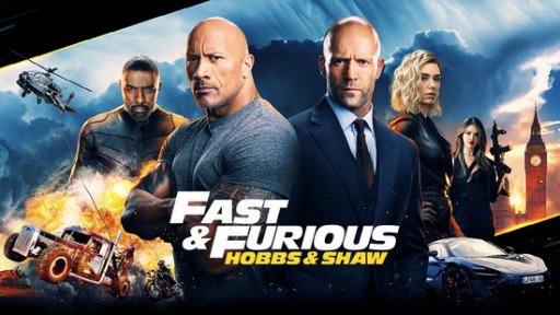 Fast And Furious : Hobbs & Shaw