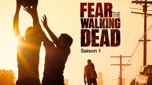 Fear The Walking Dead - S01