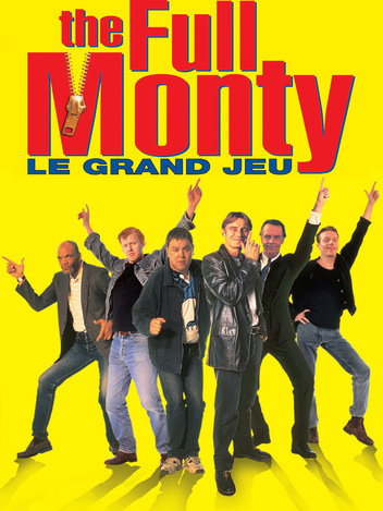 Full Monty - Le grand jeu
