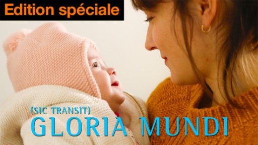 Gloria Mundi - édition spéciale