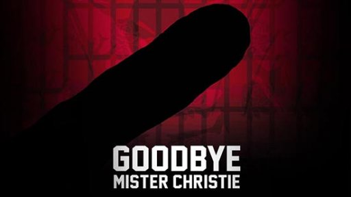 Goodbye mister Christie