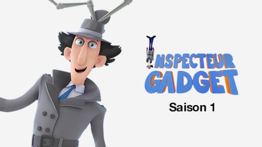 Inspecteur Gadget - S01