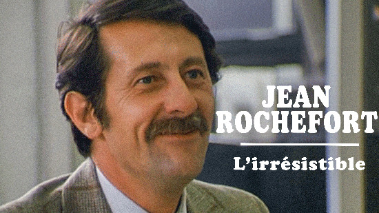 Jean Rochefort - L'irrésistible