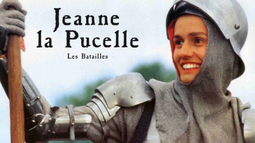 Jeanne la Pucelle I - Les batailles
