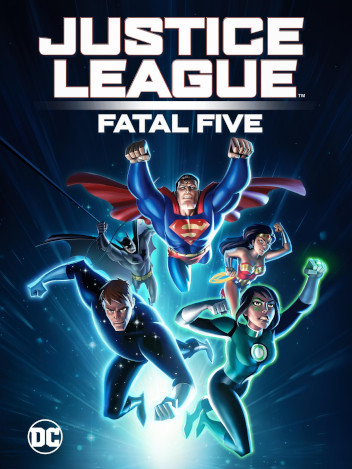 Justice League : Fatal five