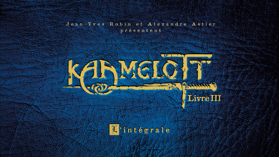 Kaamelott - Livre III