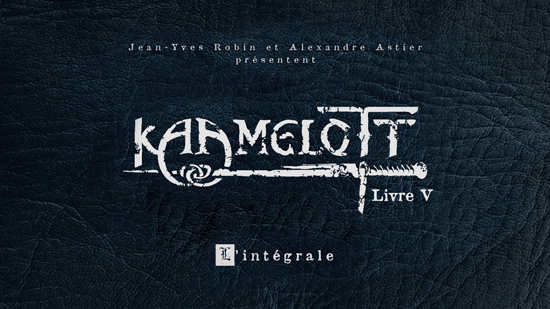 Kaamelott - Livre V