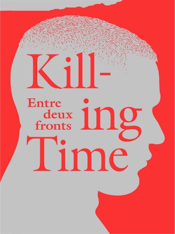 Killing Time - Entre deux fronts