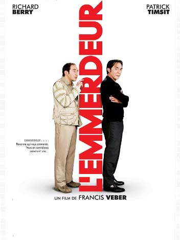 L'emmerdeur (2008)