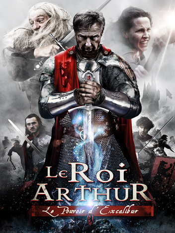 Le roi Arthur : le pouvoir d'Excalibur