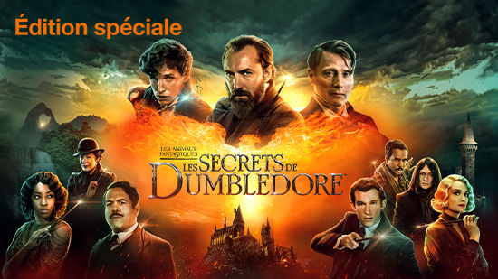 Les animaux fantastiques : Les secrets de Dumbledore - édition spéciale