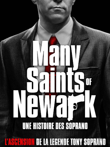 Many Saints of Newark - Une histoire des Soprano