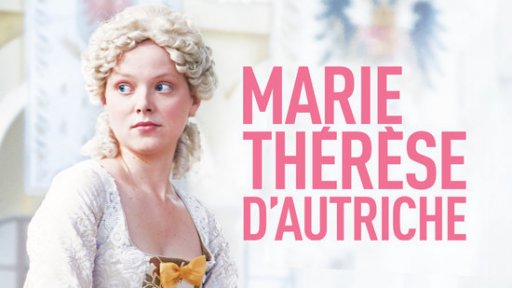 Marie-Thérèse d'Autriche - S01