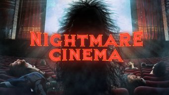 Nightmare Cinema