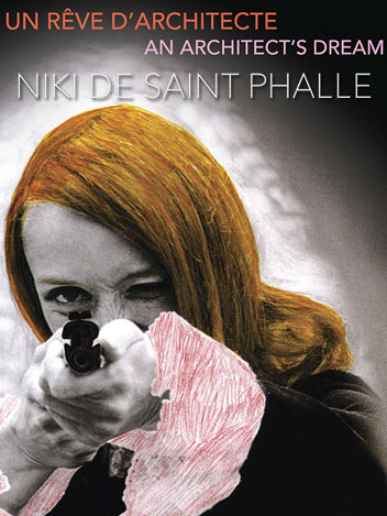 Niki de Saint-Phalle, un rêve d'architecte