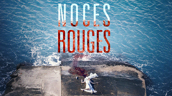 Noces Rouges - S01