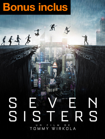 Seven Sisters - édition spéciale
