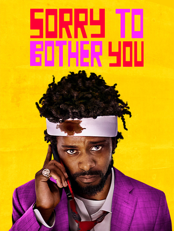 Sorry To Bother You