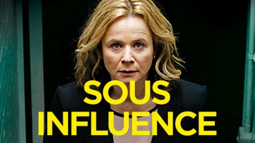 Sous influence - S01