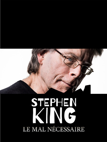 Stephen King, le mal nécessaire