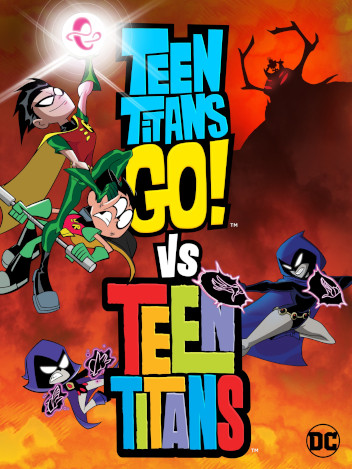 Teen Titans Go ! vs Teen Titans