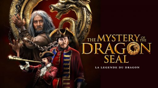 The Mystery of the Dragon Seal : La Légende du Dragon
