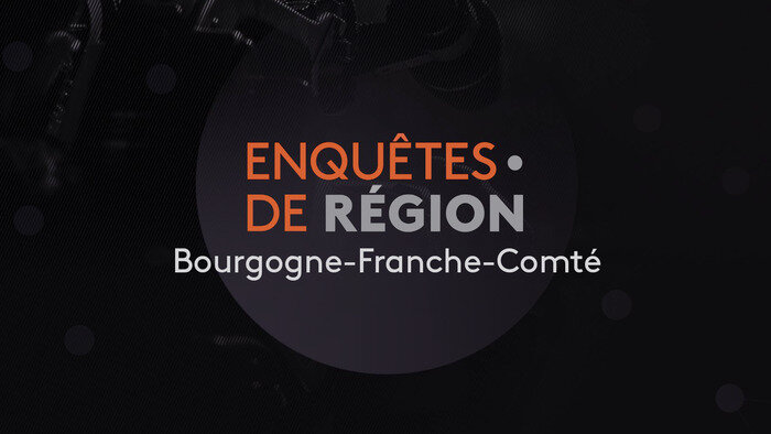 Enquêtes de Région - Bourgogne-Franche-Comté