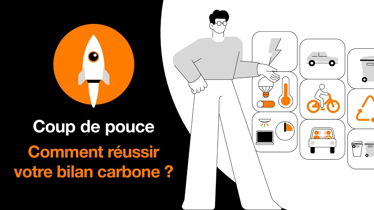 Coup de Pouce – Comment réussir votre bilan carbone ?