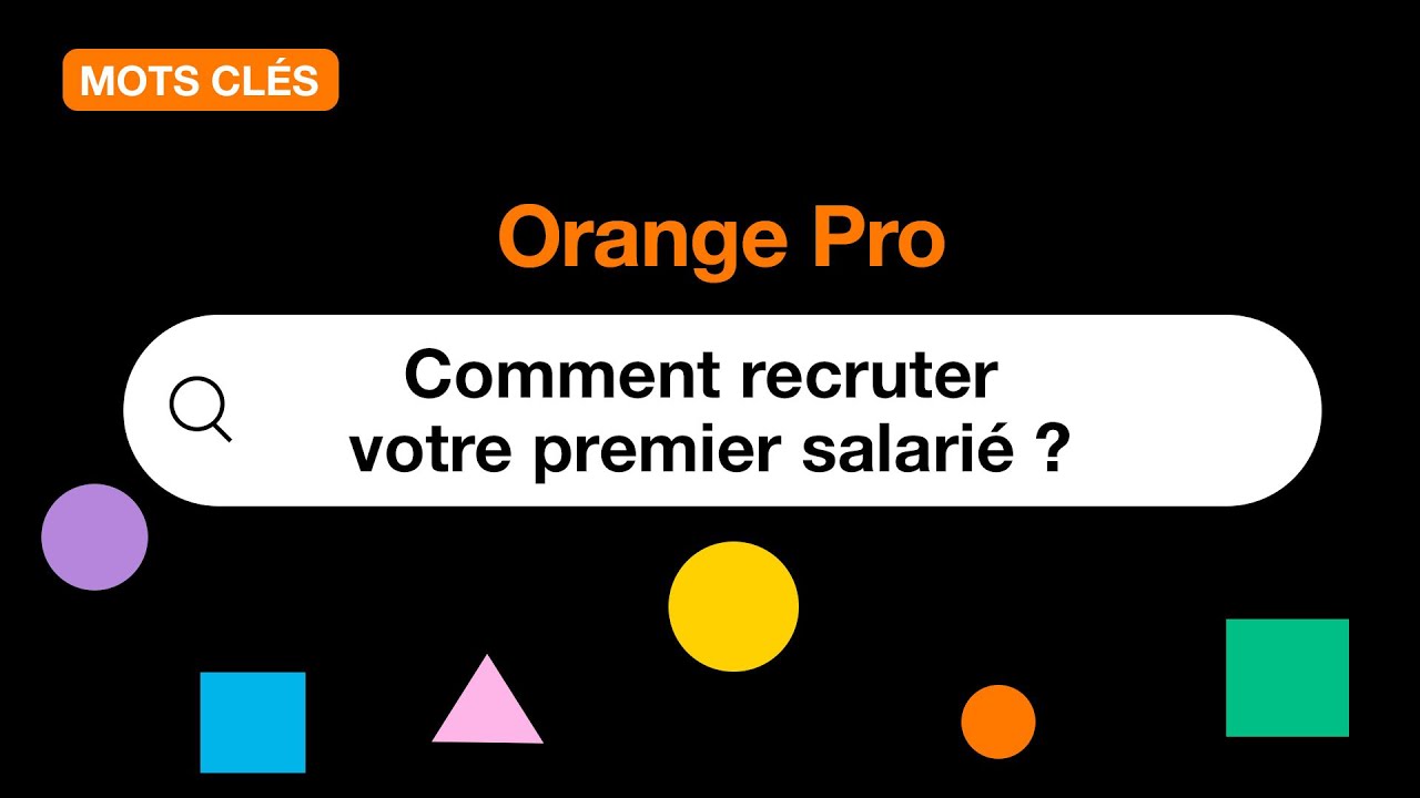 Mots clés - Comment recruter votre premier salarié ?