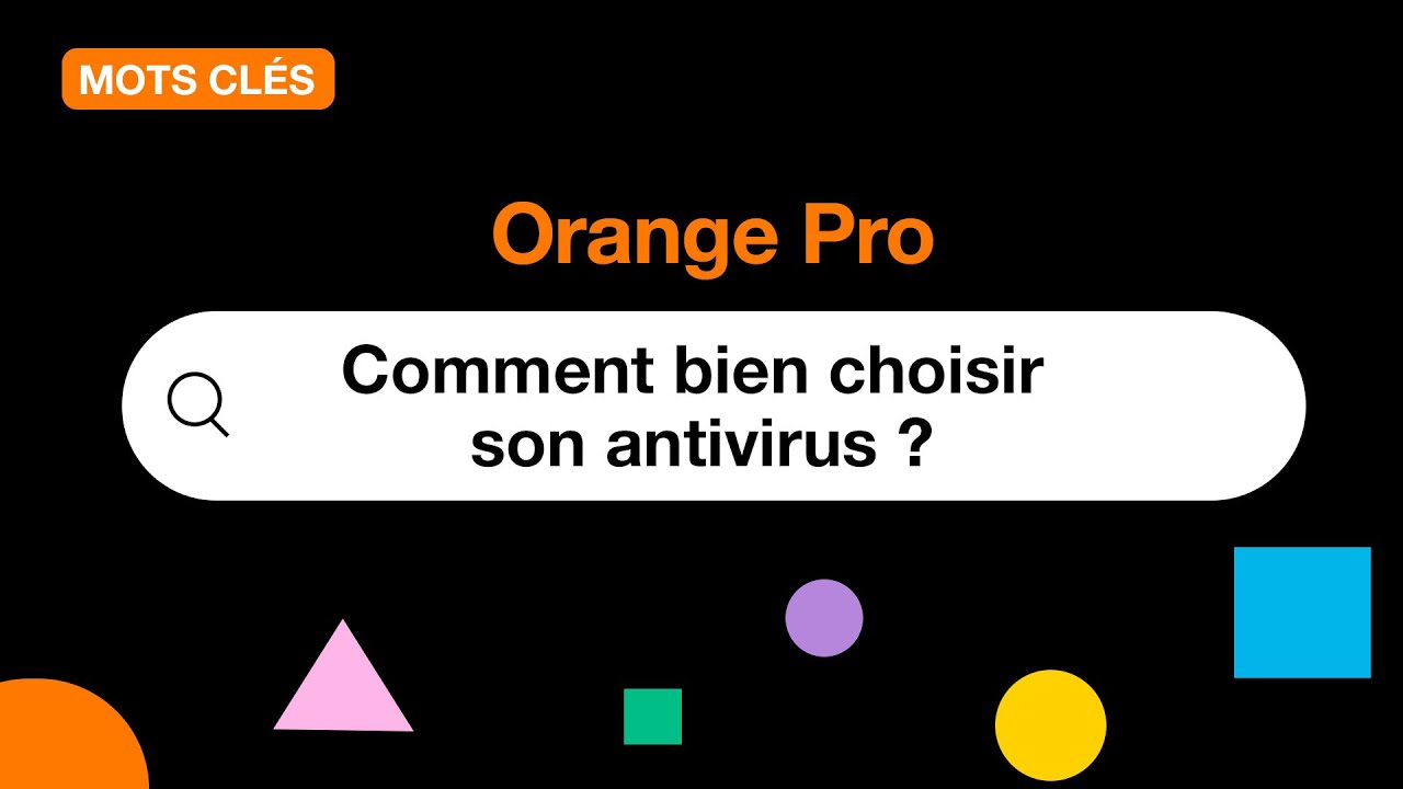 Mots clés - Comment bien choisir son antivirus ?